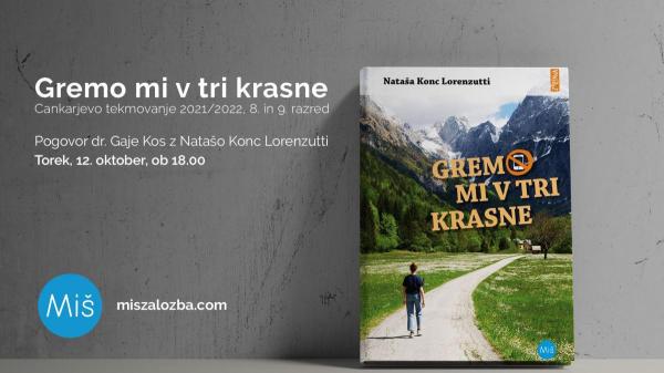 Cankarjevo tekmovanje: Kakšno drevo zraste iz mačka, Gremo mi v tri krasne avtorice Nataše Konc Lorenzutti