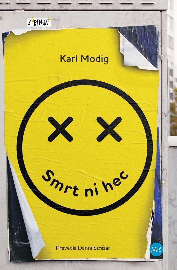 Karl Mödig: Smrt ni hec