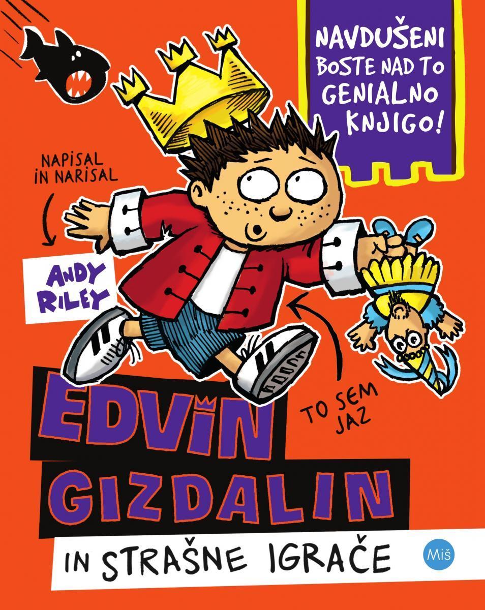 Edvin Gizdalin in strašne igrače