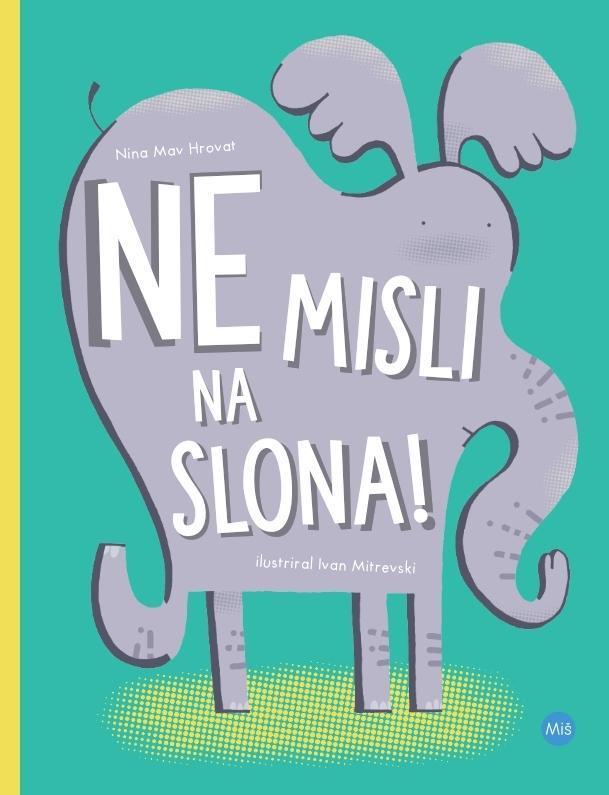 Do Not Think About the Elephant!