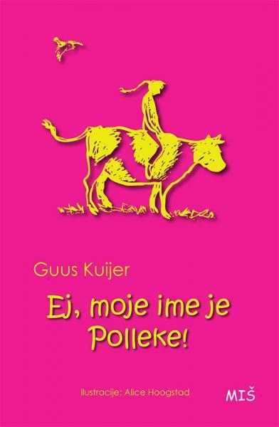 Ej, moje ime je Polleke!