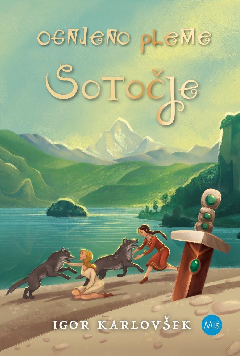 Ognjeno pleme: Sotočje